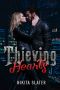 [Driven Hearts 02] • Thieving Hearts